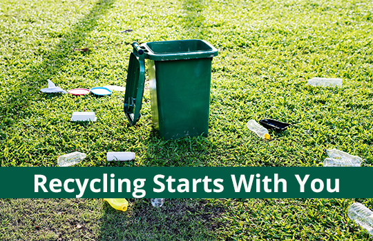 Recycling: It starts with you