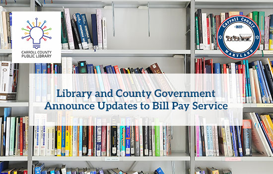 Library and County Government Announce Updates to Bill Pay Service