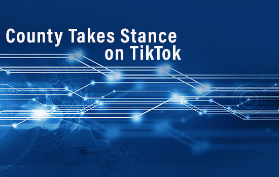 County Takes Stance on TikTok